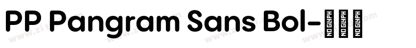 PP Pangram Sans Bol字体转换